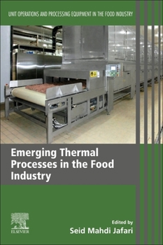 Paperback Emerging Thermal Processes in the Food Industry: Unit Operations and Processing Equipment in the Food Industry Book