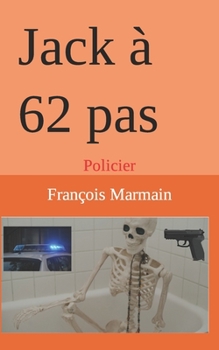 Paperback Jack à 62 pas: Policier [French] Book