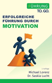 Paperback Erfolgreiche Führung durch Motivation [German] Book