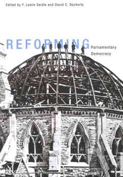 Paperback Reforming Parliamentary Democracy Book