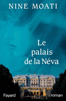 Paperback Le Palais de la Néva [French] Book