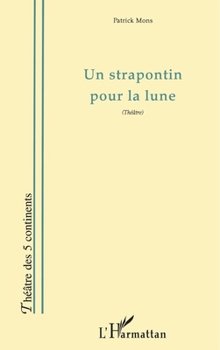 Paperback Un Strapontin Pour La Lune [French] Book