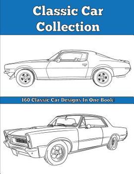 Paperback Classic Car Collection: Ultimate Mega Pack Book
