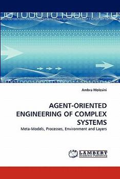 Paperback Agent-Oriented Engineering of Complex Systems Book