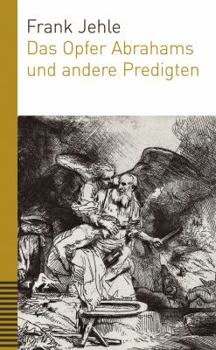 Hardcover Das Opfer Abrahams Und Andere Predigten [German] Book