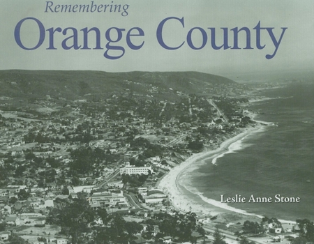 Paperback Remembering Orange County Book