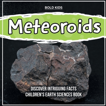 Paperback Meteoroids 3rd Grade Children's Earth Sciences Book