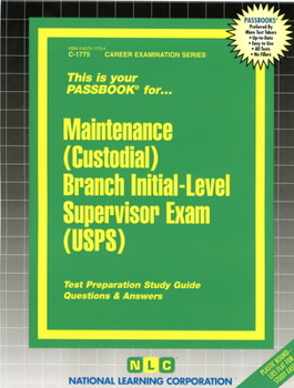 Paperback Maintenance (Custodial) Branch Initial-Level Supervisor Exam (U.S.P.S.) Book
