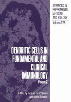 Paperback Dendritic Cells in Fundamental and Clinical Immunology: Volume 2 Book