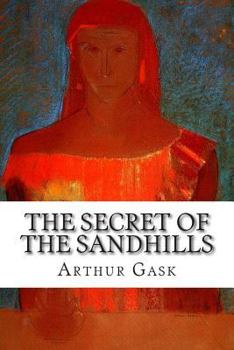 The Secret of the Sandhills