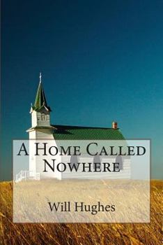 Paperback Home Called Nowhere Book