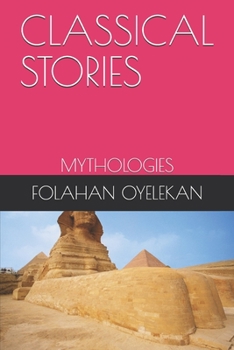 Paperback Classical Stories: Mythologies Book