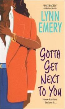 Gotta Get Next to You - Book #1 of the Louisiana Love Series: City Girls