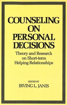 Paperback Counseling on Personal Decisions: Theory and Research on Short-Term Helping Relationships Book