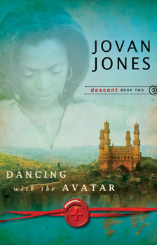 Paperback Dancing with the Avatar (Descent) Book