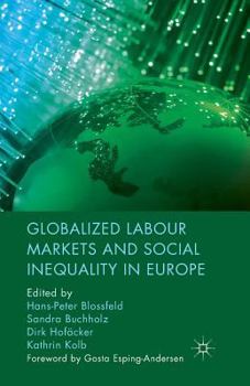 Paperback Globalized Labour Markets and Social Inequality in Europe Book