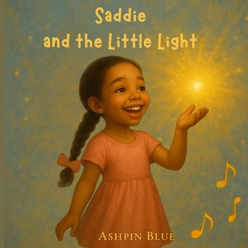 Paperback Saddie and the Little Light Book
