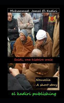 Paperback Saïdi, une histoire vraie [French] Book