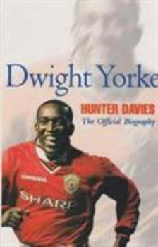 Paperback Dwight Yorke: The Official Biography Book