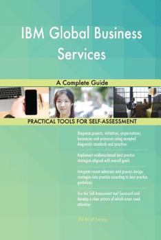 Paperback IBM Global Business Services A Complete Guide Book