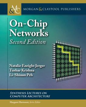 Hardcover On-Chip Networks: Second Edition Book
