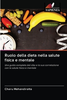Paperback Ruolo della dieta nella salute fisica e mentale [Italian] Book