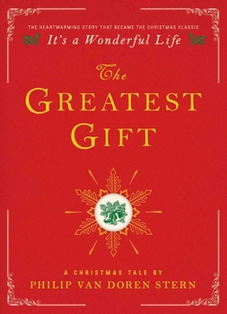 Hardcover The Greatest Gift: A Christmas Tale Book
