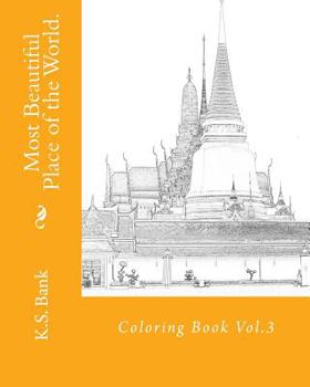 Most Beautiful Place of the World. Coloring Book Vol.3