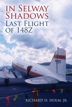 In Selway Shadows: Last Flight of 148Z