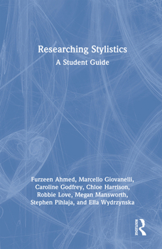 Hardcover Researching Stylistics: A Student Guide Book