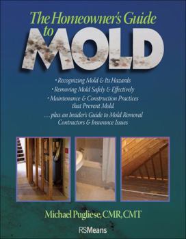 Paperback The Homeowner's Guide to Mold Book