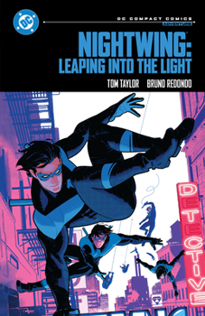 Paperback Nightwing: Leaping Into the Light: DC Compact Comics Edition Book