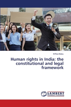 Paperback Human rights in India: the constitutional and legal framework Book