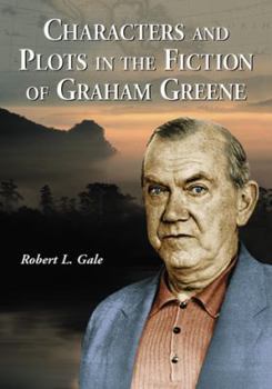 Paperback Characters and Plots in the Fiction of Graham Greene Book