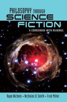 Paperback Philosophy Through Science Fiction: A Coursebook with Readings Book