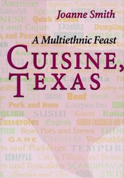 Hardcover Cuisine, Texas: A Multiethnic Feast Book