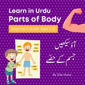Paperback Learn in Urdu: Parts of Body: Beginner's Guide Ages 3-12 Book