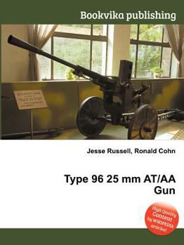 Paperback Type 96 25 MM At/AA Gun Book