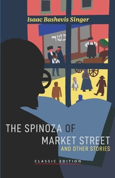 Paperback The Spinoza of Market Street: and Other Stories Book