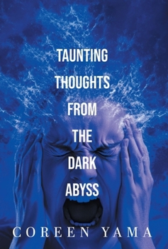 Hardcover Taunting Thoughts from the Dark Abyss Book