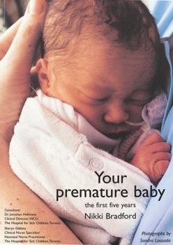 Paperback Your Premature Baby: The First Five Years Book