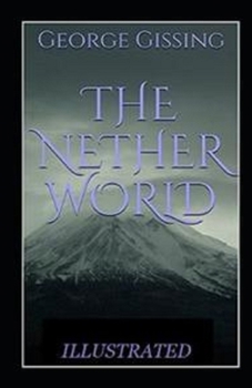 Paperback The Nether World Illustrated Book