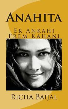 Paperback Anahita: Ek Ankahi Prem Kahani [Hindi] Book