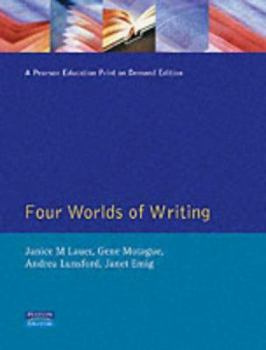 Paperback The Four Worlds of Writing (3rd Edition) Book