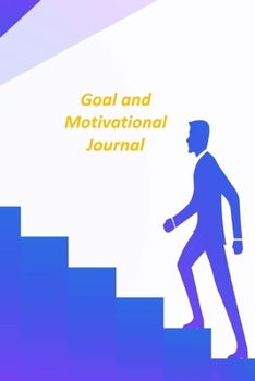 Paperback Goal and Motivational Journal: A Goal Tracker Journal Book