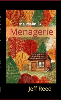Paperback The Psalm 37 Menagerie Book