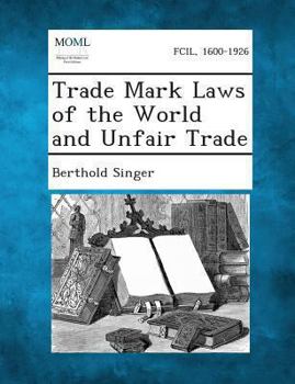Paperback Trade Mark Laws of the World and Unfair Trade Book