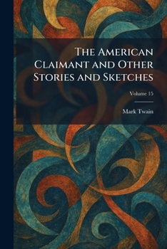 Paperback The American Claimant and Other Stories and Sketches Book