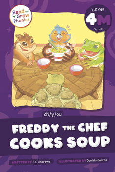 Paperback Freddy the Chef Cooks Soup: Level 4m (Ch/Y/Ou) Book