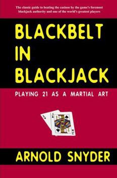 Paperback Blackbelt in Blackjack: Playing Blackjack as a Martial Art Book